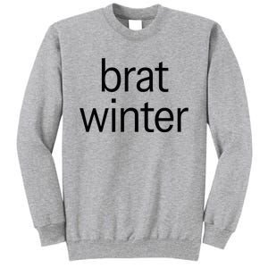 Brat Green Trendy Christmas Winter Meme Teens Get Z Gift Tall Sweatshirt