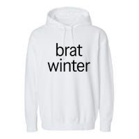 Brat Green Trendy Christmas Winter Meme Teens Get Z Gift Garment-Dyed Fleece Hoodie