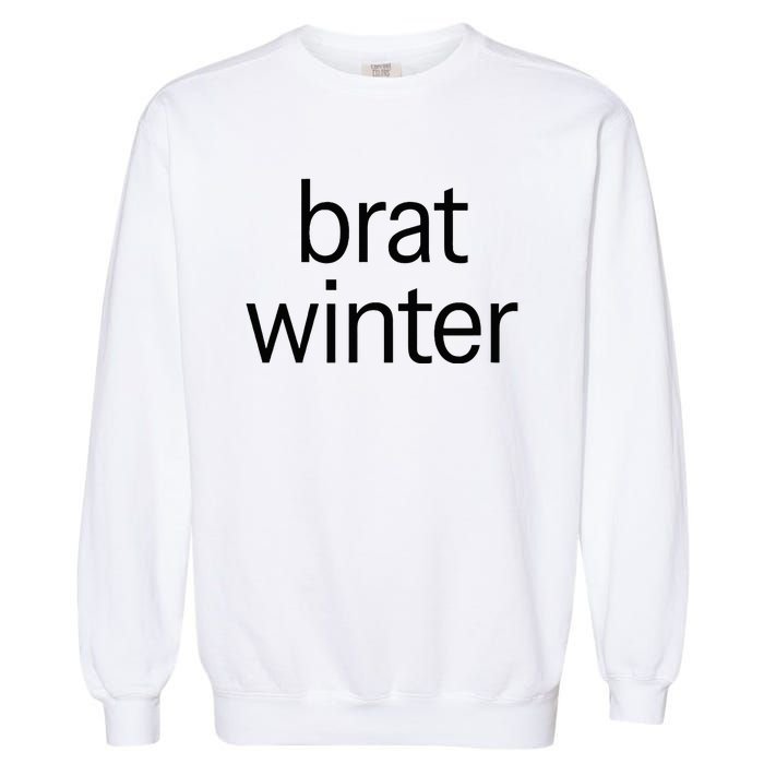 Brat Green Trendy Christmas Winter Meme Teens Get Z Gift Garment-Dyed Sweatshirt