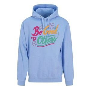 Be Good To Others Floral Unisex Surf Hoodie