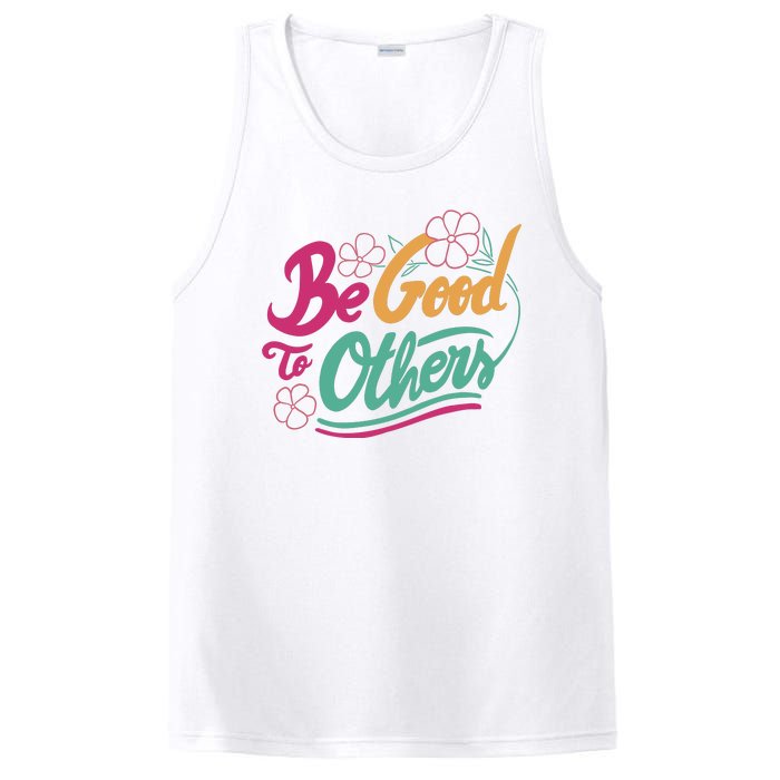 Be Good To Others Floral PosiCharge Competitor Tank