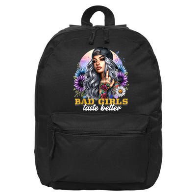 Bad G.irls Taste Better Sunflowers Funny Sarcastic Humor 16 in Basic Backpack