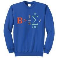 Be Greater Than Average Funny Math Teacher Nerd Gift Sweatshirt