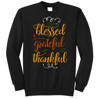 Blessed Grateful Thankful Sweatshirt