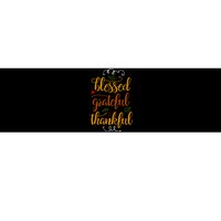 Blessed Grateful Thankful Bumper Sticker