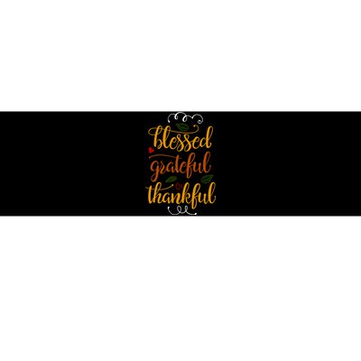 Blessed Grateful Thankful Bumper Sticker