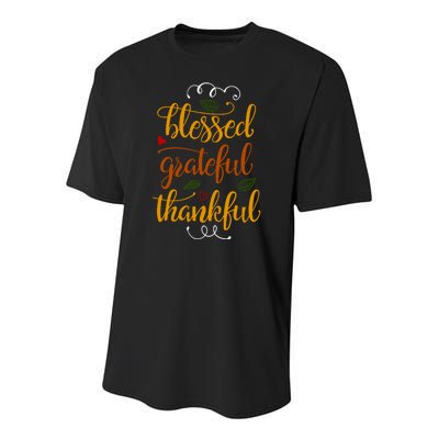 Blessed Grateful Thankful Youth Performance Sprint T-Shirt