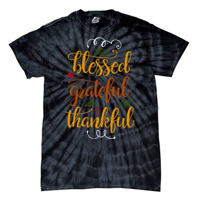 Blessed Grateful Thankful Tie-Dye T-Shirt