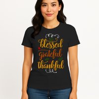 Blessed Grateful Thankful Womens T-Shirt