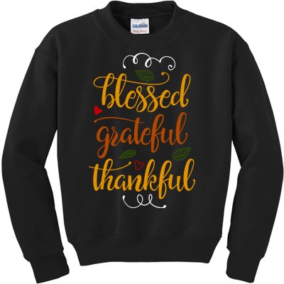 Blessed Grateful Thankful Kids Sweatshirt