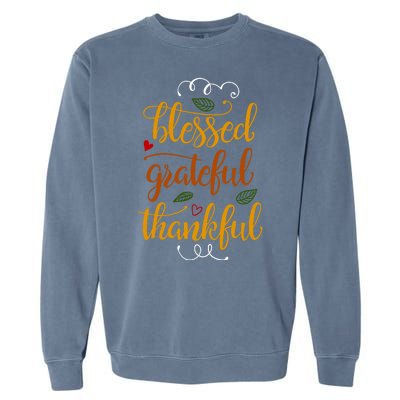 Blessed Grateful Thankful Garment-Dyed Sweatshirt