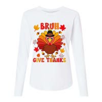 Bruh Give Thanks Cute Thanksgiving Turkey Thankful Womens Cotton Relaxed Long Sleeve T-Shirt