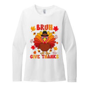 Bruh Give Thanks Cute Thanksgiving Turkey Thankful Womens CVC Long Sleeve Shirt