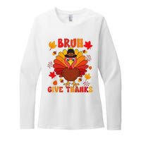 Bruh Give Thanks Cute Thanksgiving Turkey Thankful Womens CVC Long Sleeve Shirt