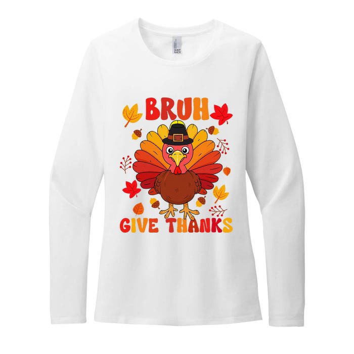 Bruh Give Thanks Cute Thanksgiving Turkey Thankful Womens CVC Long Sleeve Shirt