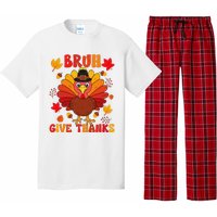 Bruh Give Thanks Cute Thanksgiving Turkey Thankful Pajama Set