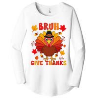 Bruh Give Thanks Cute Thanksgiving Turkey Thankful Women's Perfect Tri Tunic Long Sleeve Shirt