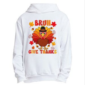 Bruh Give Thanks Cute Thanksgiving Turkey Thankful Urban Pullover Hoodie