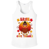 Bruh Give Thanks Cute Thanksgiving Turkey Thankful Ladies PosiCharge Competitor Racerback Tank