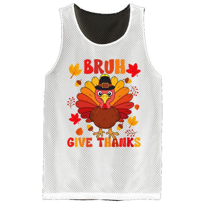 Bruh Give Thanks Cute Thanksgiving Turkey Thankful Mesh Reversible Basketball Jersey Tank