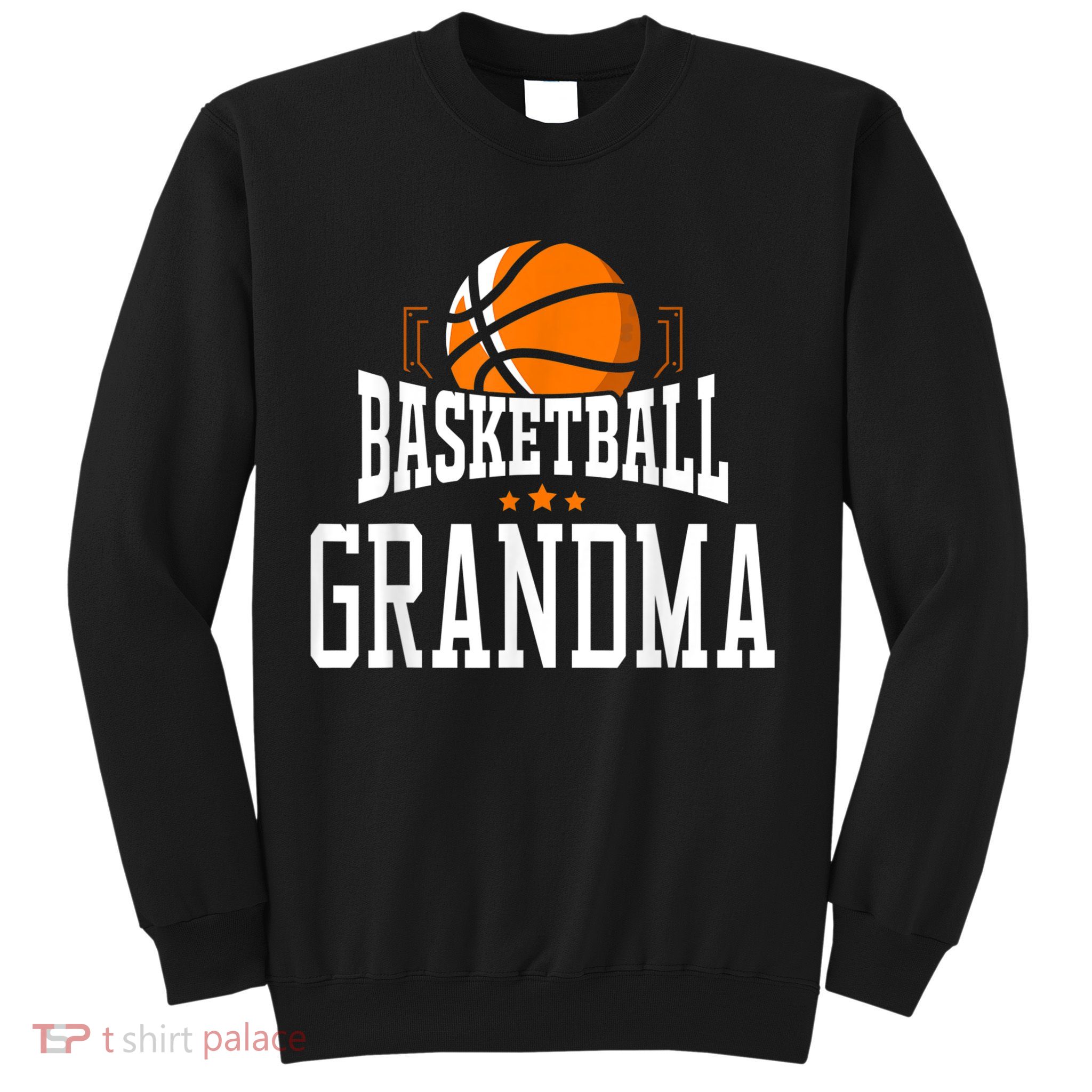 Basketball Grandma Team Sports Fan Sweatshirt