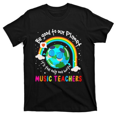 Be Good To Our Planet With Music Earth Day T-Shirt