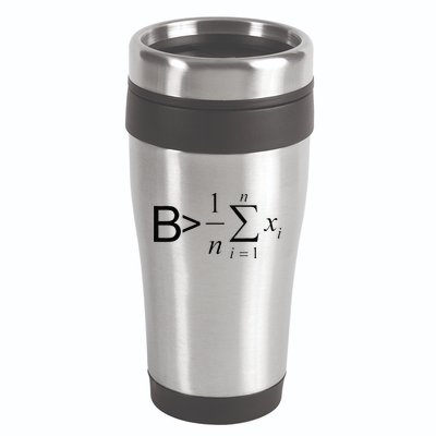 Be Greater Than Average Math Joke Funny Math Teacher 16oz Travel Tumbler