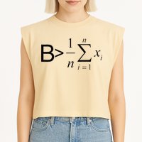 Be Greater Than Average Math Joke Funny Math Teacher Garment-Dyed Women's Muscle Tee