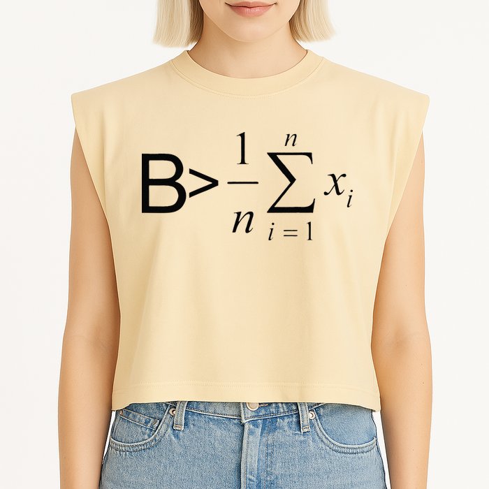 Be Greater Than Average Math Joke Funny Math Teacher Garment-Dyed Women's Muscle Tee