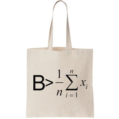 Be Greater Than Average Math Joke Funny Math Teacher Bag