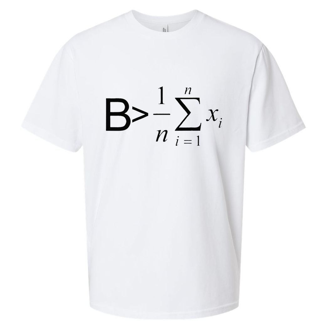 Be Greater Than Average Math Joke Funny Math Teacher Sueded Cloud Jersey T-Shirt