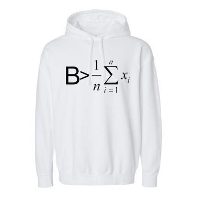 Be Greater Than Average Math Joke Funny Math Teacher Garment-Dyed Fleece Hoodie