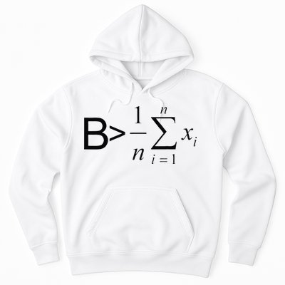 Be Greater Than Average Math Joke Funny Math Teacher Hoodie
