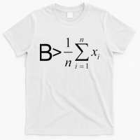 Be Greater Than Average Math Joke Funny Math Teacher T-Shirt