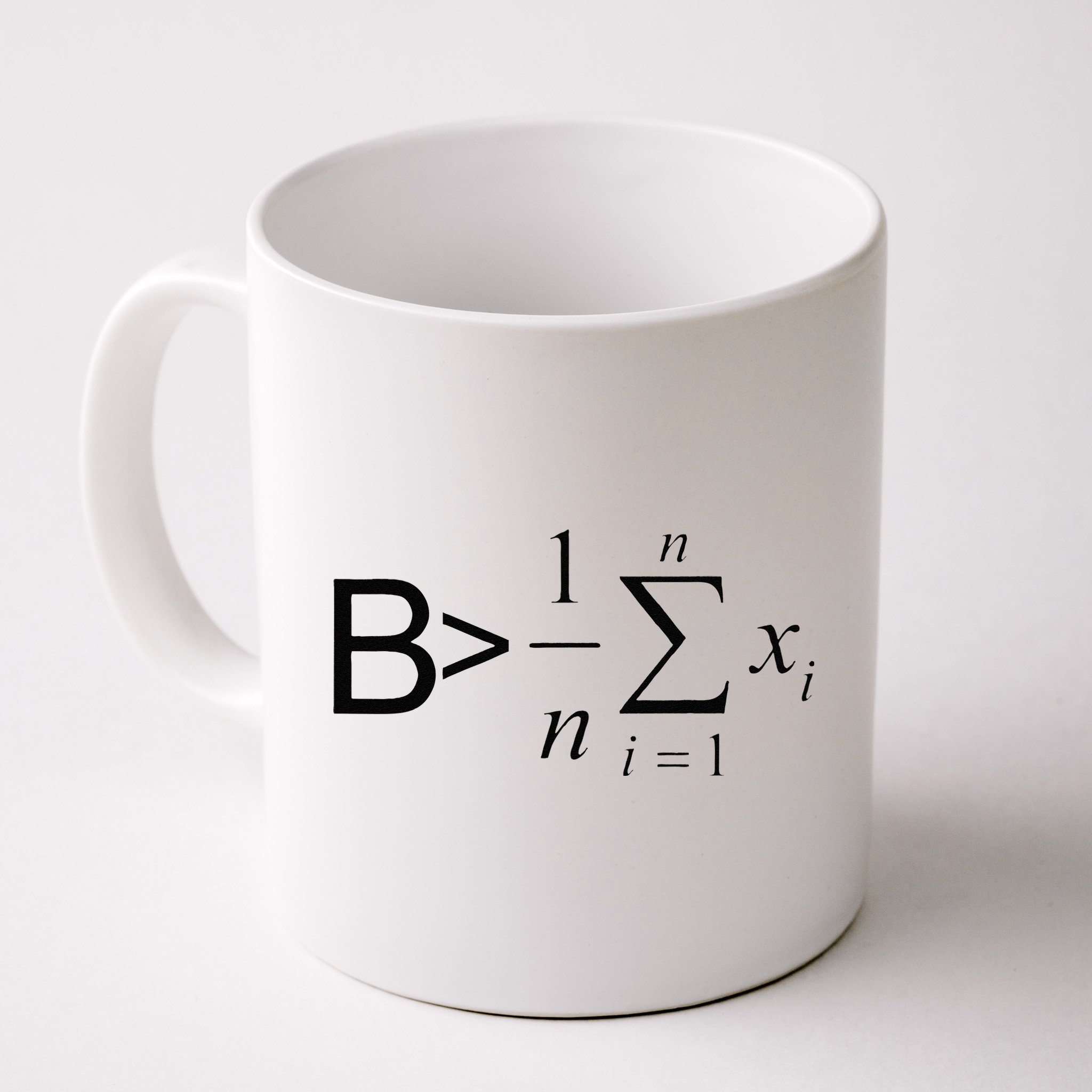 Be Greater Than Average Math Joke Funny Math Teacher Mug