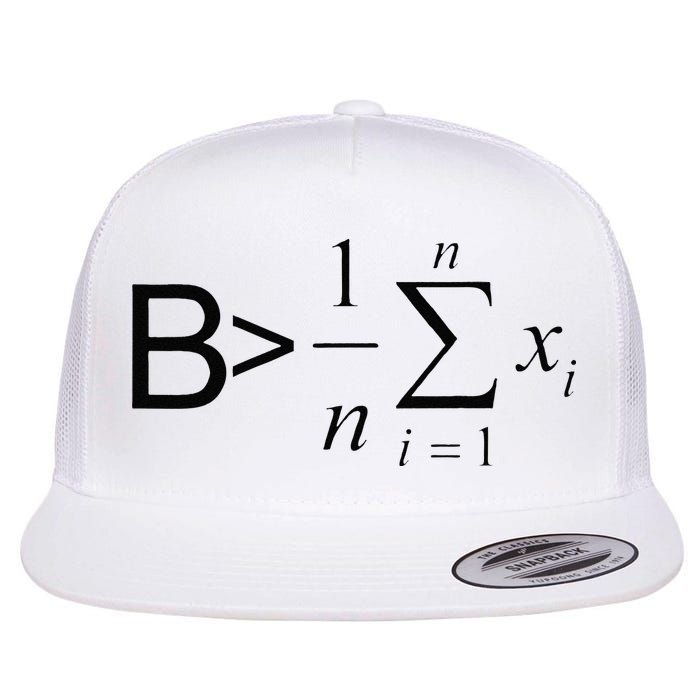 Be Greater Than Average Math Joke Funny Math Teacher Flat Bill Trucker Hat