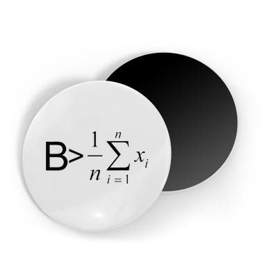 Be Greater Than Average Math Joke Funny Math Teacher Magnet