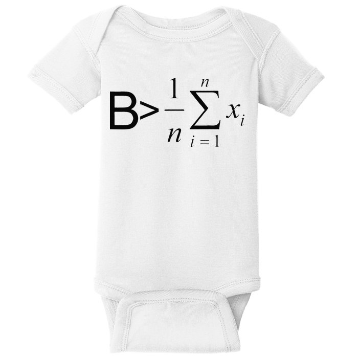 Be Greater Than Average Math Joke Funny Math Teacher Baby Bodysuit