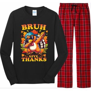 Bruh Give Thanks Dabbing Turkey Thanksgiving Thankful Funny Gift Long Sleeve Pajama Set