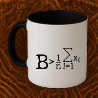 Be Greater Than Average Math Nerd Formula Math Gift Coffee Mug
