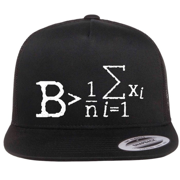 Be Greater Than Average Math Nerd Formula Math Gift Flat Bill Trucker Hat