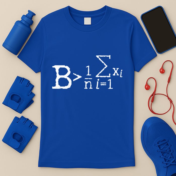Be Greater Than Average Math Nerd Formula Math Gift T-Shirt