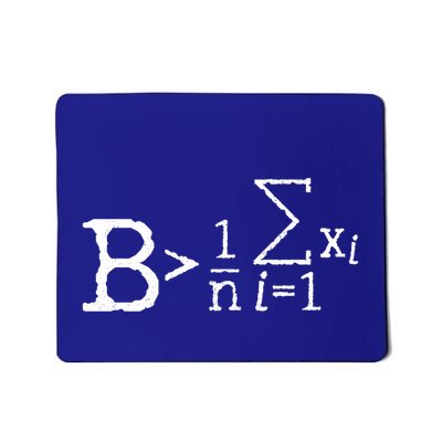 Be Greater Than Average Math Nerd Formula Math Gift Mousepad