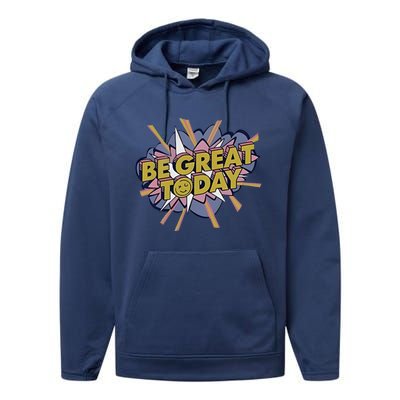 Be Great Today Cowboys Gift Performance Fleece Hoodie