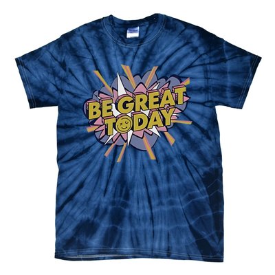 Be Great Today Cowboys Gift Tie-Dye T-Shirt