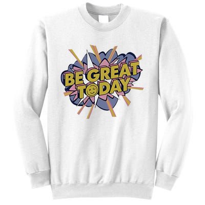 Be Great Today Cowboys Gift Sweatshirt