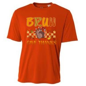 Bruh Give Thanks Funny Thanksgiving Turkey Day Thankful Great Gift Cooling Performance Crew T-Shirt