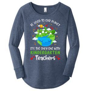 Be Good To Our Planet With Kindergarten Teacher Earth Day Women's Perfect Tri Tunic Long Sleeve Shirt