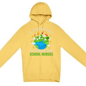 Be Good To Our Planet With School Nurses Earth Day Premium Pullover Hoodie