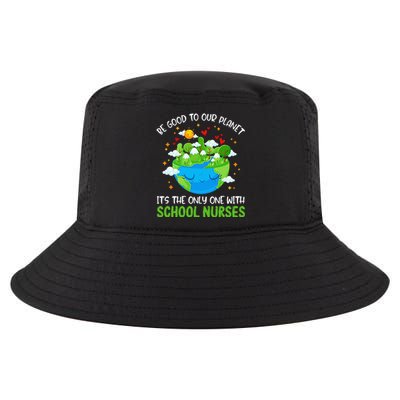 Be Good To Our Planet With School Nurses Earth Day Cool Comfort Performance Bucket Hat